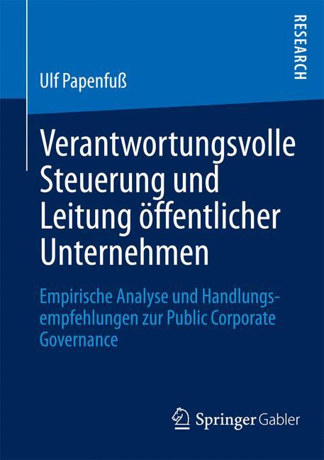 Cover: 9783658008765 | Verantwortungsvolle Steuerung und Leitung öffentlicher Unternehmen