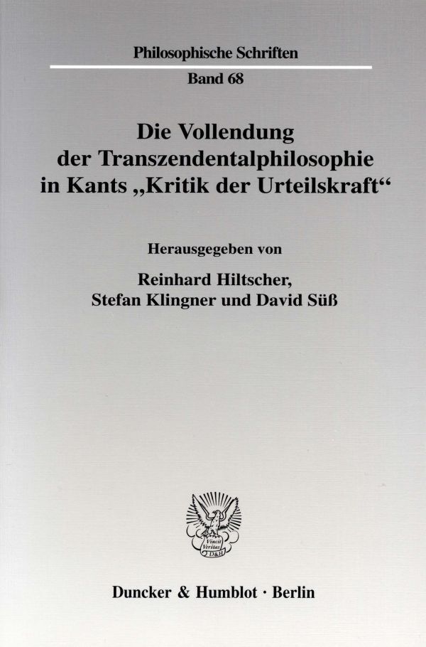 Cover: 9783428120109 | Die Vollendung der Transzendentalphilosophie in Kants »Kritik der...