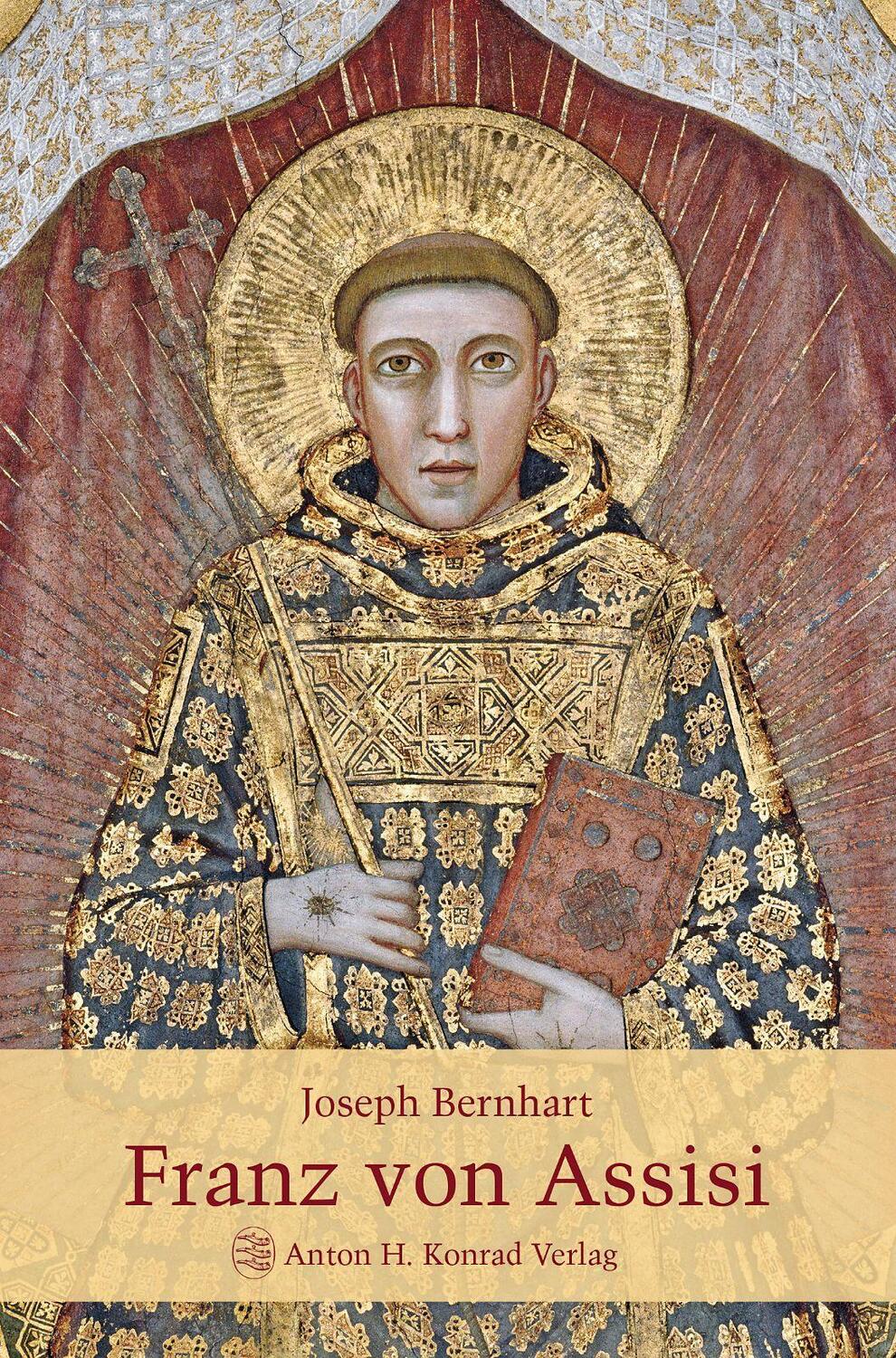 Cover: 9783874376129 | Franz von Assisi | Leben und Wort | Joseph Bernhart | Buch | Deutsch