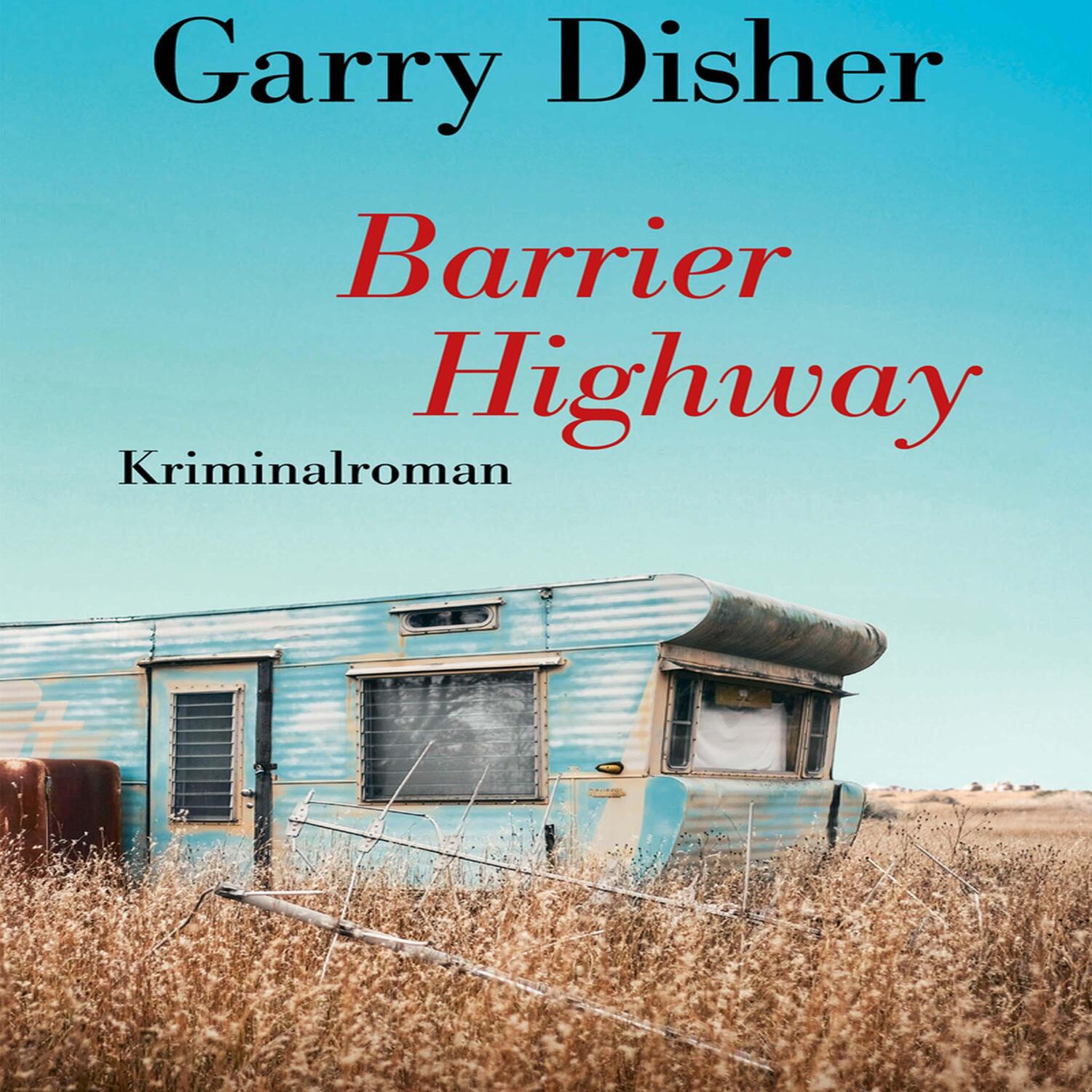 Cover: 9783863522988 | Barrier Highway | Kriminalroman. Ein Constable-Hirschhausen-Roman (3)