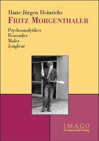 Cover: 9783898064293 | Fritz Morgenthaler | Hans-Jürgen Heinrichs | Taschenbuch | 208 S.