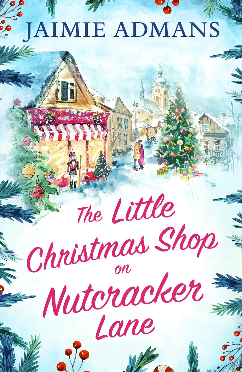 Cover: 9780008400347 | The Little Christmas Shop on Nutcracker Lane | Jaimie Admans | Buch