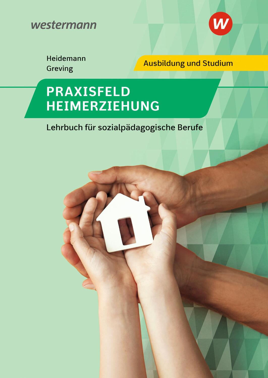 Cover: 9783427508700 | Praxisfeld Heimerziehung. Schülerband | Wilhelm Heidemann (u. a.)
