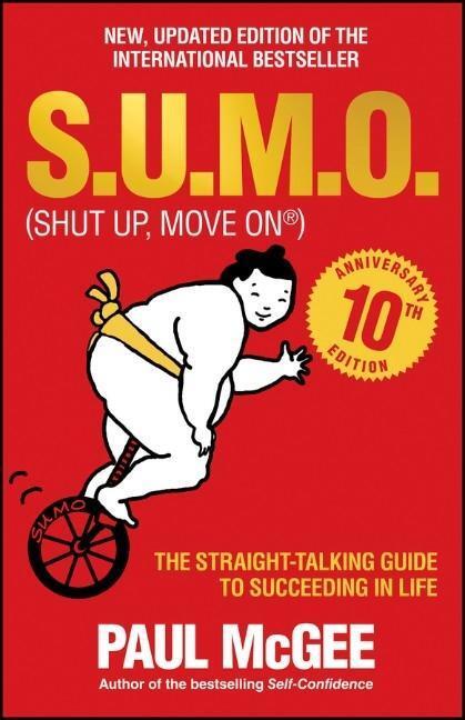 Cover: 9780857086228 | S.U.M.O (Shut Up, Move On) | Paul McGee | Taschenbuch | Englisch