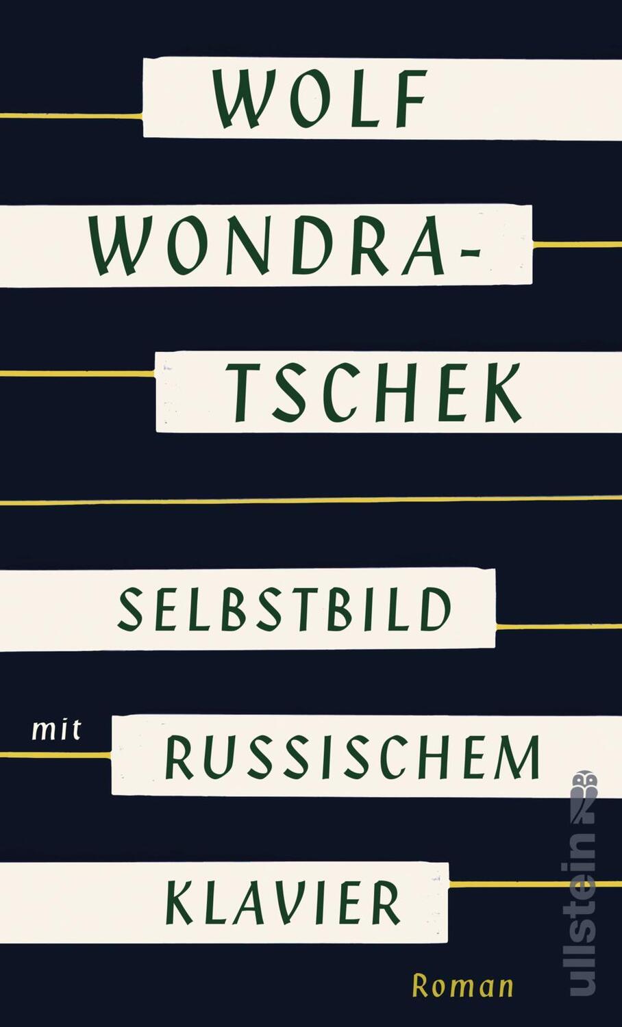 Cover: 9783550050701 | Selbstbild mit russischem Klavier | Roman | Wolf Wondratschek | Buch