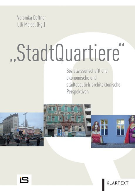 Cover: 9783837505085 | StadtQuartiere | Veronika Deffner (u. a.) | Taschenbuch | 238 S.