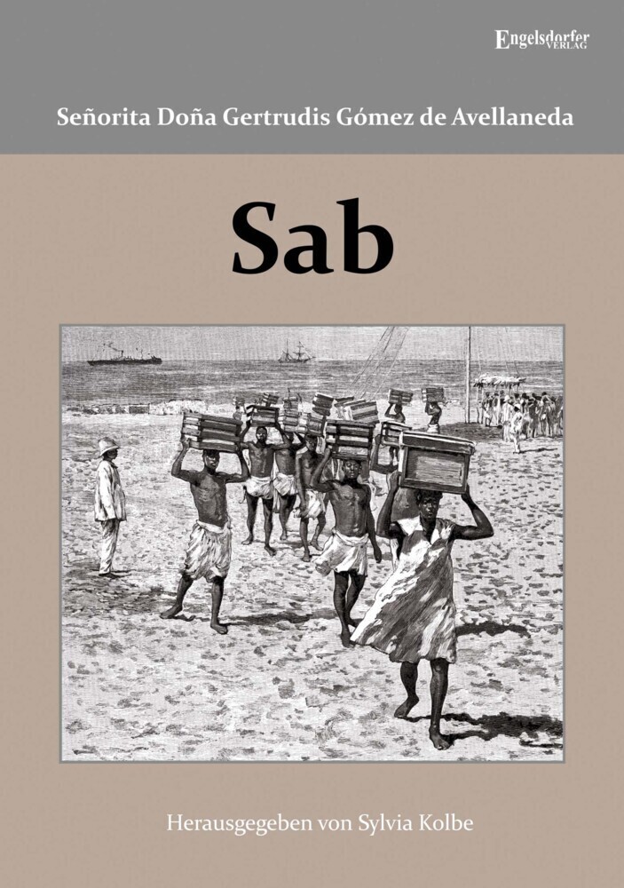 Cover: 9783969404843 | Sab | Gertrudis Gómez de Avellaneda | Taschenbuch | 193 S. | Deutsch