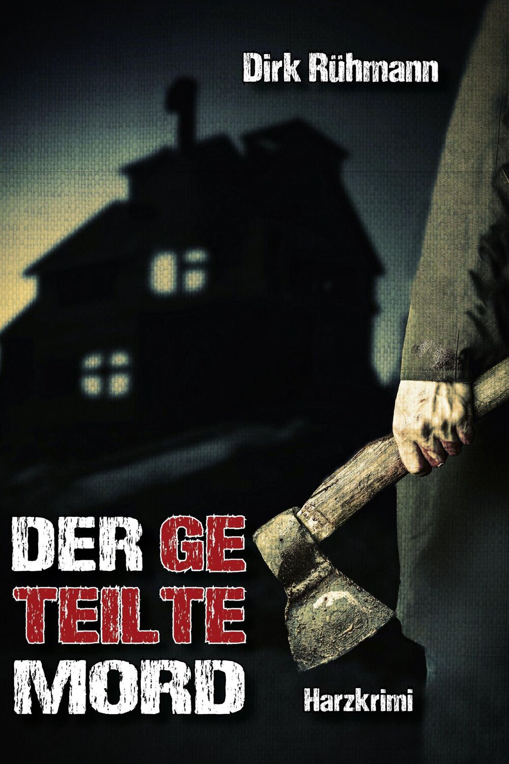 Cover: 9783947167777 | Der geteilte Mord | Harzkrimi | Dirk Rühmann | Taschenbuch | 224 S.