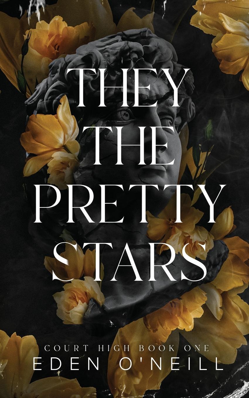 Cover: 9781958046012 | They the Pretty Stars | Alternative Cover Edition | Eden O'Neill