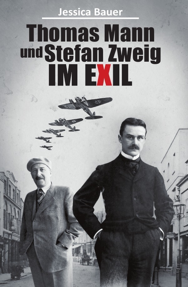 Cover: 9783737584180 | Thomas Mann und Stefan Zweig im Exil | Ein Sachbuch | Jessica Bauer