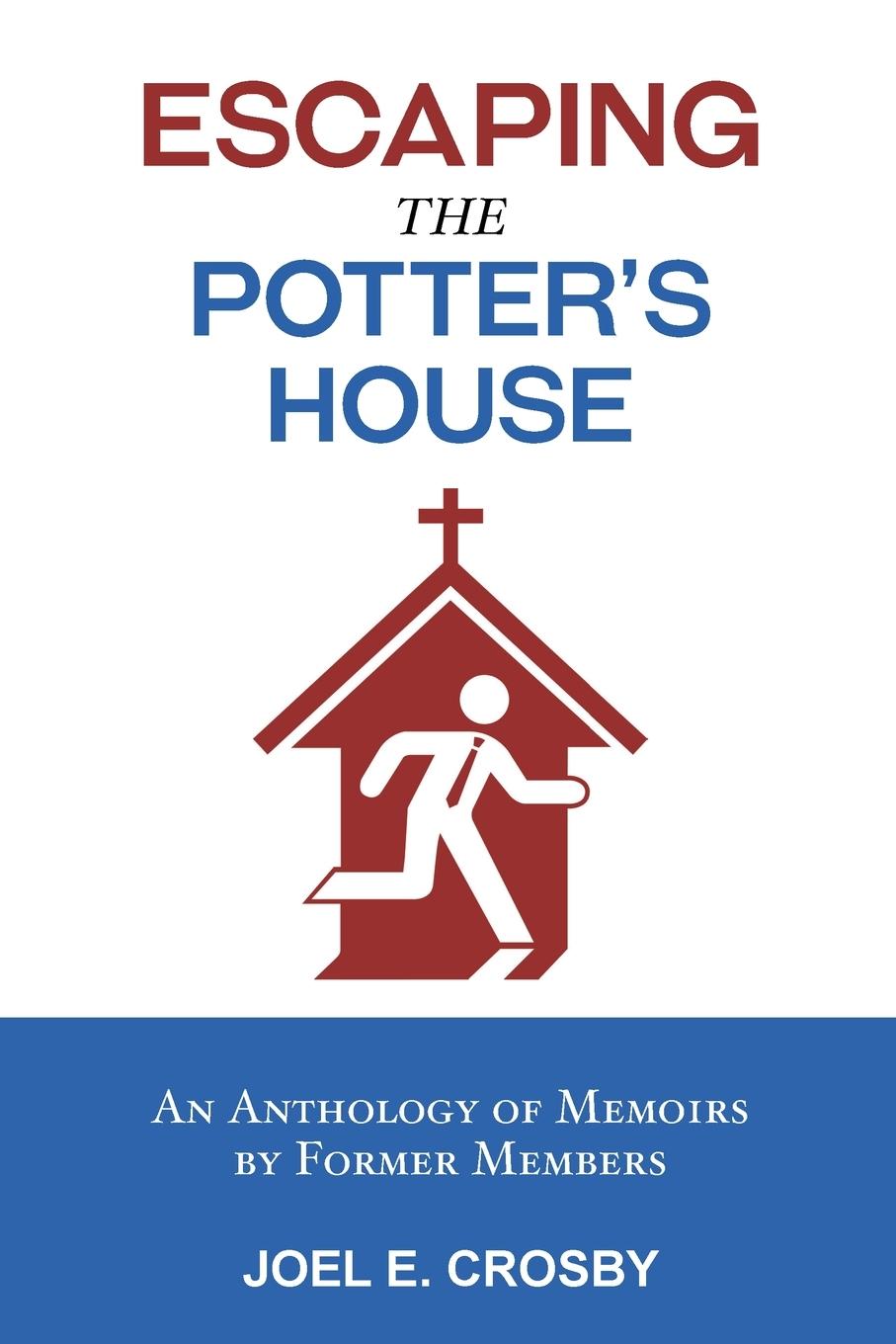 Cover: 9789083192123 | Escaping the Potter's House | Joel E. Crosby | Taschenbuch | Englisch