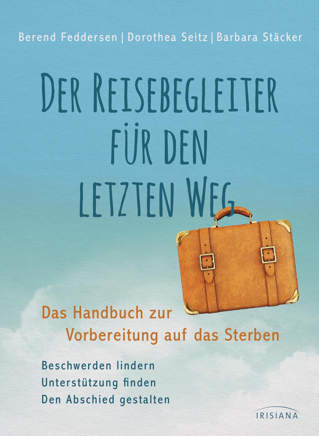 Cover: 9783424152722 | Der Reisebegleiter für den letzten Weg | Berend Feddersen (u. a.)
