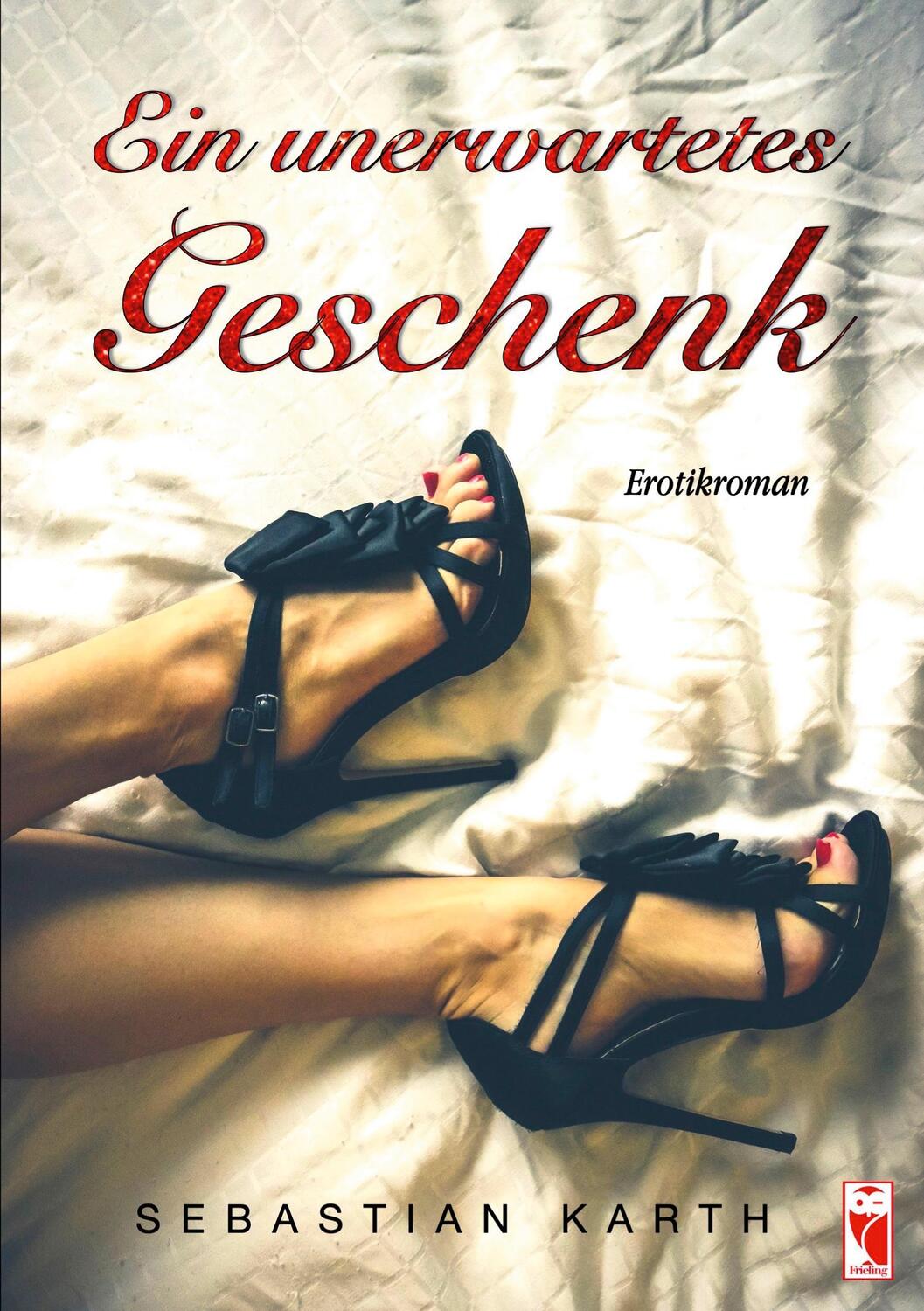 Cover: 9783828037854 | Ein unerwartetes Geschenk | Erotikroman | Sebastian Karth | Buch