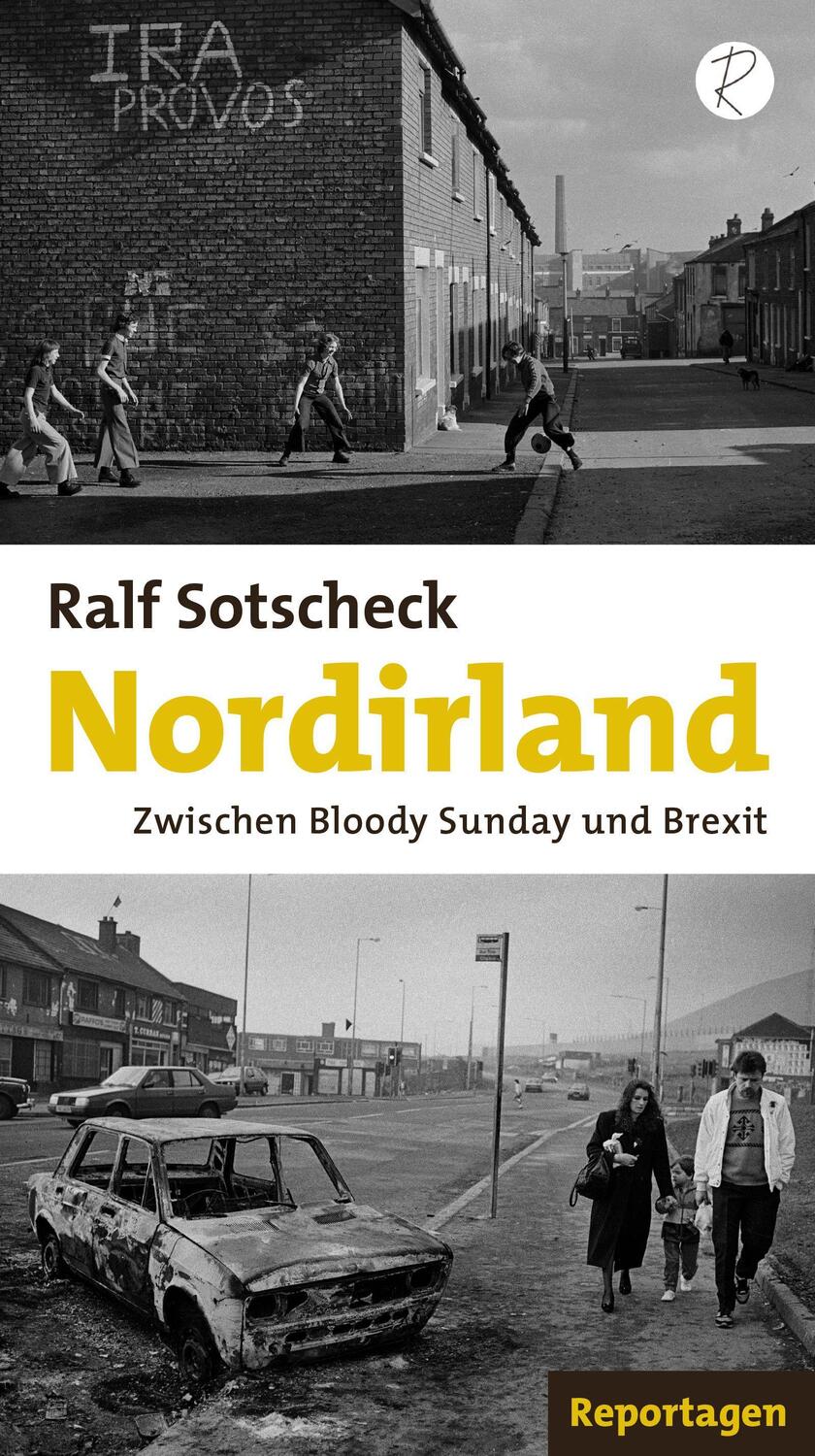 Cover: 9783910335981 | Nordirland | Zwischen Bloody Sunday und Brexit. Reportagen | Sotscheck