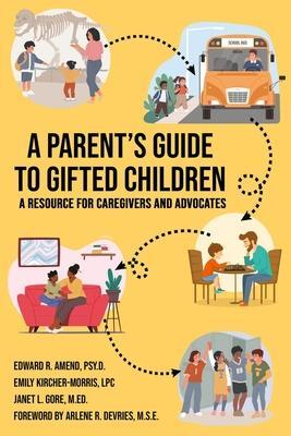 Cover: 9781953360175 | A Parent's Guide to Gifted Children | Edward R Amend Psy D (u. a.)