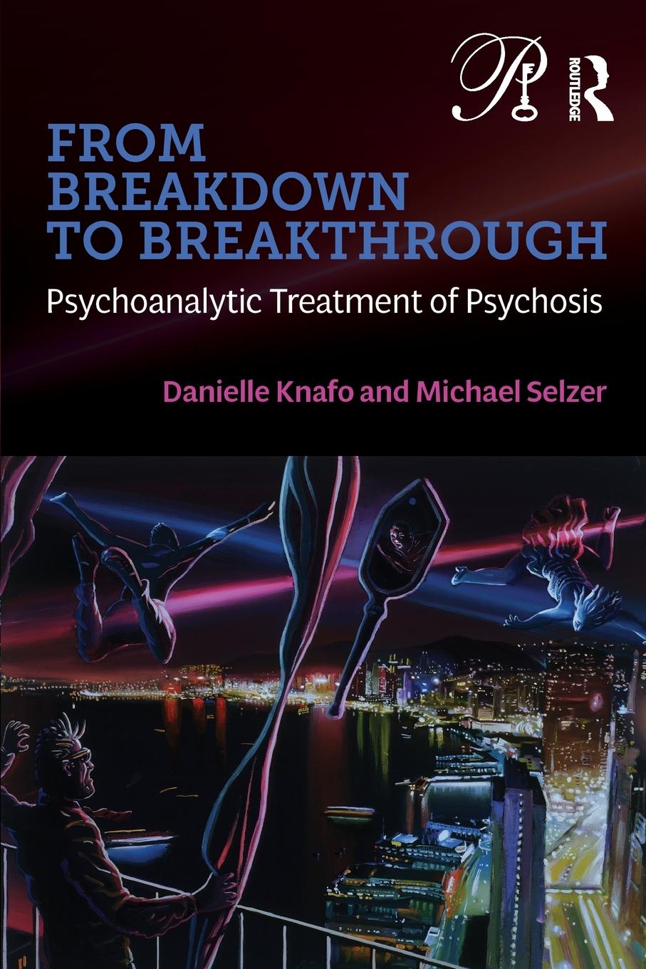 Cover: 9781032579016 | From Breakdown to Breakthrough | Psychoanalytic Treatment of Psychosis