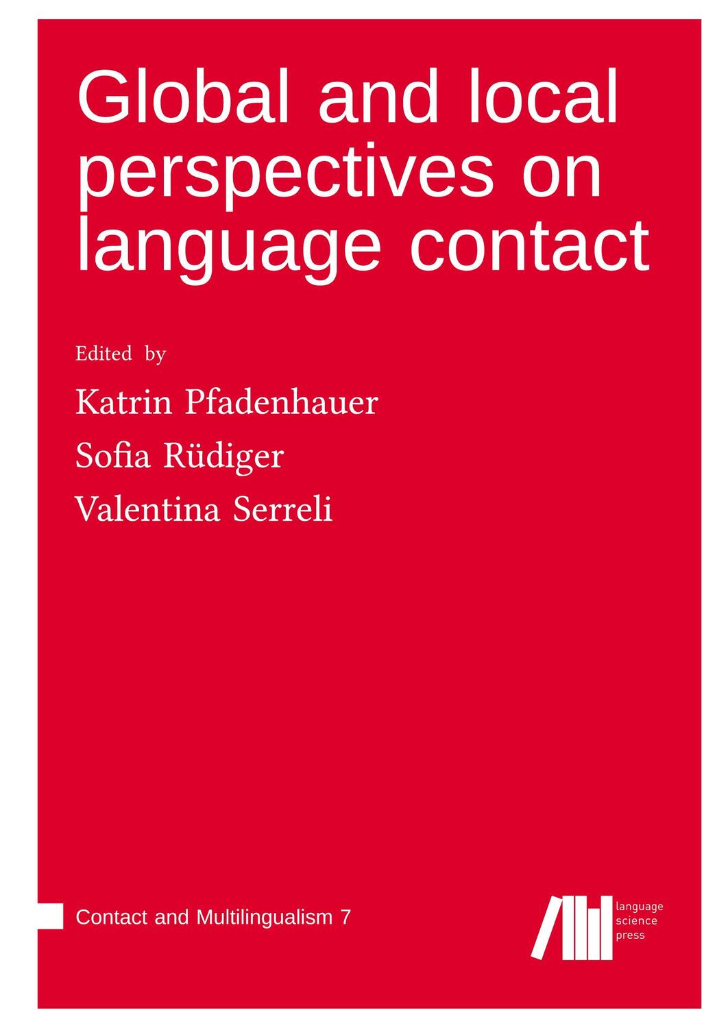 Cover: 9783985540891 | Global and local perspectives on language contact | Buch | Englisch