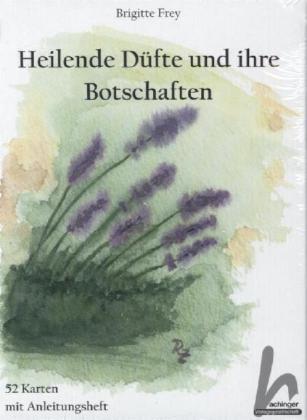 Cover: 9783944291086 | Heilende Düfte und ihre Botschaften, m. 52 Karten | Brigitte Frey