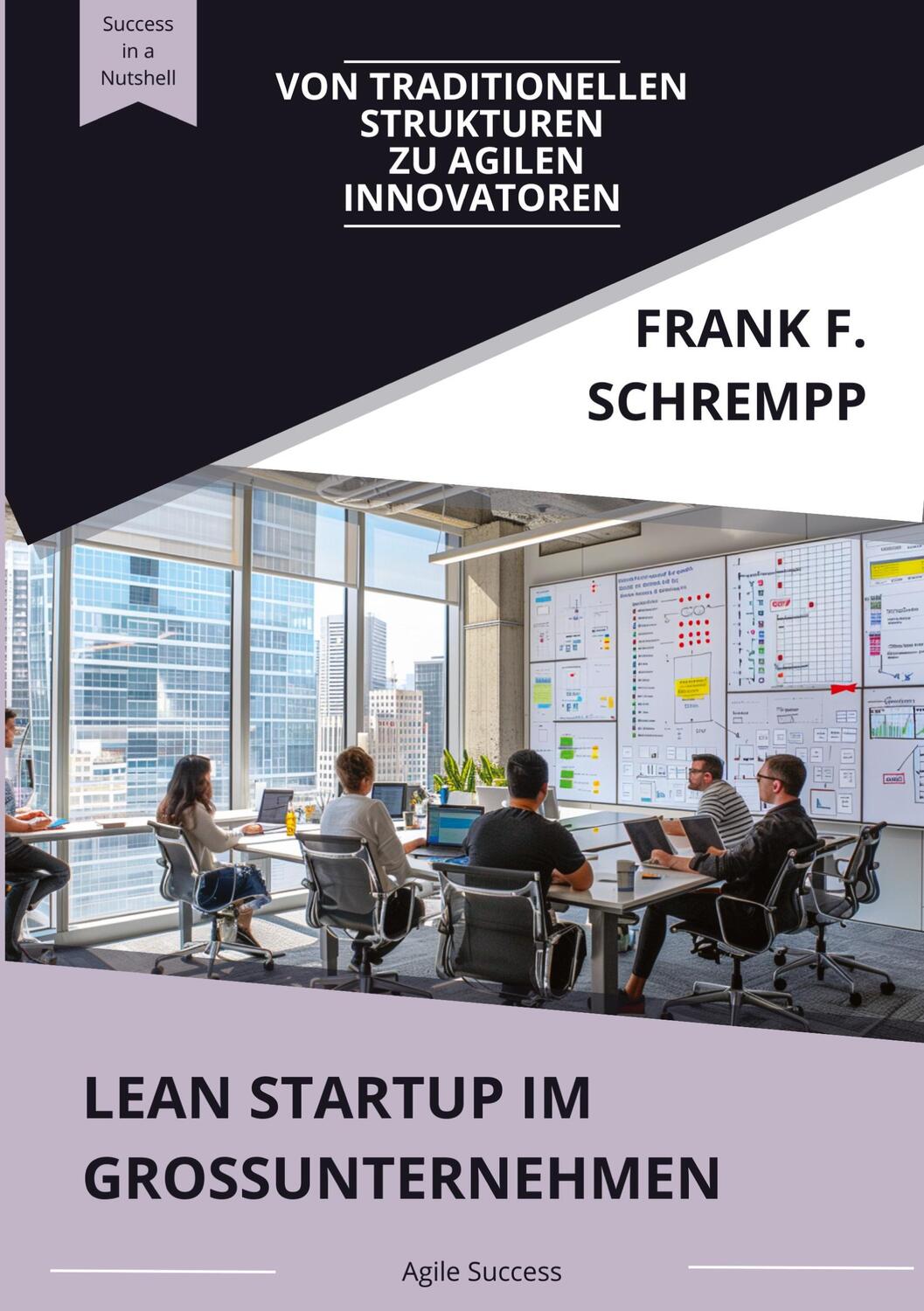 Cover: 9783384154231 | Lean Startup im Grossunternehmen | Frank F. Schrempp | Taschenbuch