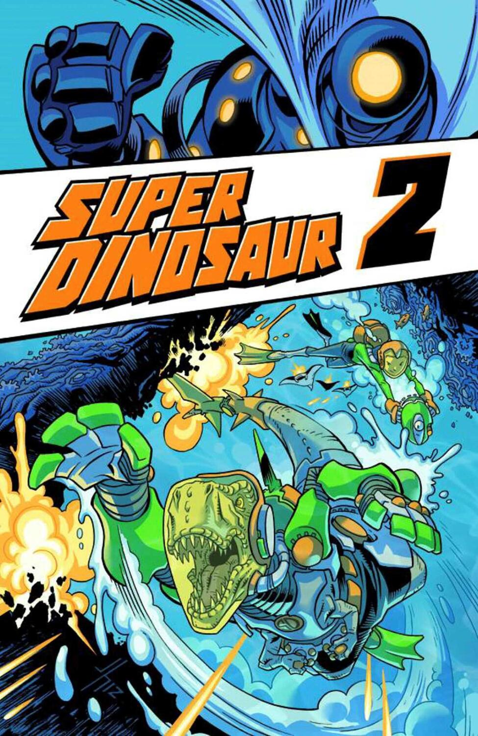 Cover: 9781607065685 | Super Dinosaur Volume 2 | Robert Kirkman | Taschenbuch | Englisch
