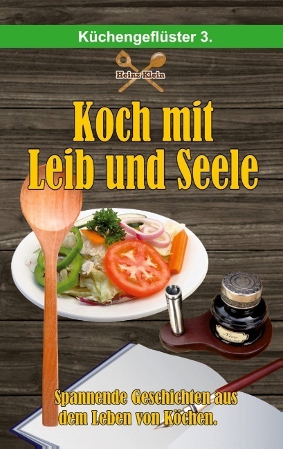 Cover: 9783751958080 | Koch mit Leib und Seele | Geschichten aus dem Leben von Köchen | Klein