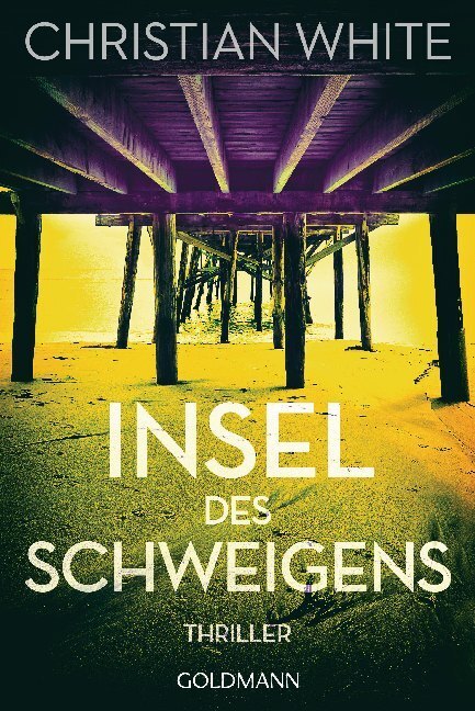 Cover: 9783442491483 | Insel des Schweigens | Thriller | Christian White | Taschenbuch | 2022