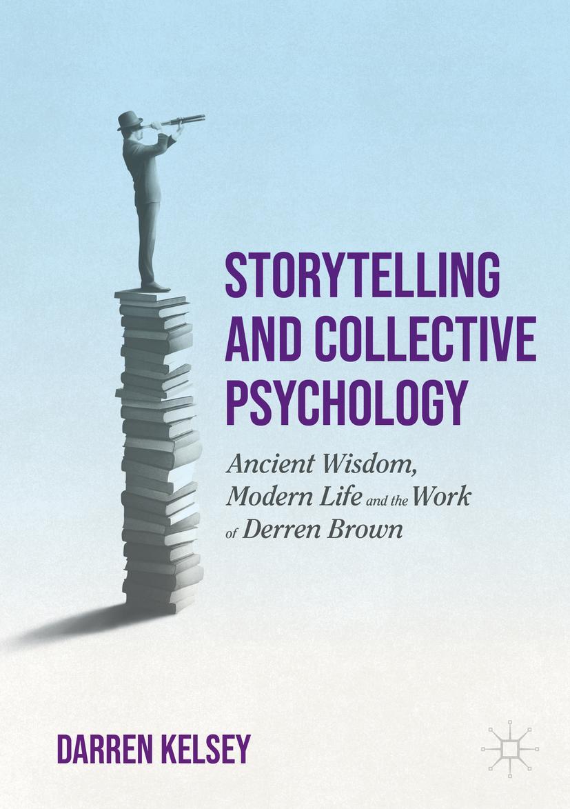 Cover: 9783030936594 | Storytelling and Collective Psychology | Darren Kelsey | Taschenbuch