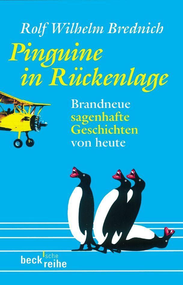 Cover: 9783406510694 | Pinguine in Rückenlage | Brandneue sagenhafte Geschichten von heute