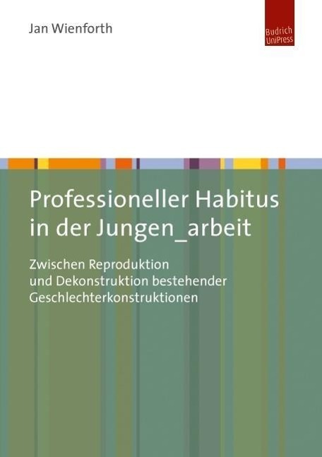 Cover: 9783863880972 | Professioneller Habitus in der Jungen_arbeit | Jan Wienforth | Buch