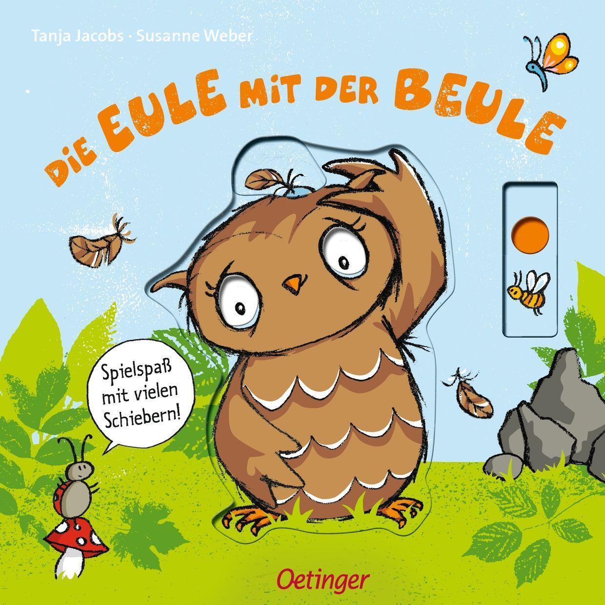 Cover: 9783789104992 | Die Eule mit der Beule. Spielspaß mit vielen Schiebern | Susanne Weber