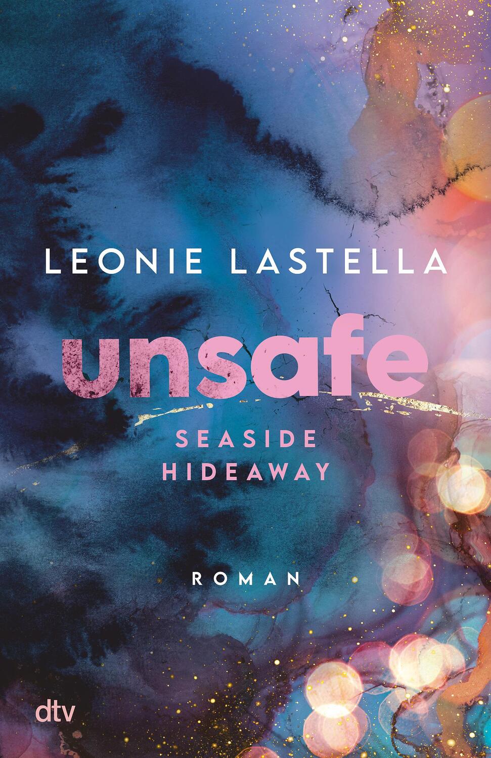 Cover: 9783423740999 | Seaside Hideaway - Unsafe | Leonie Lastella | Taschenbuch | Deutsch