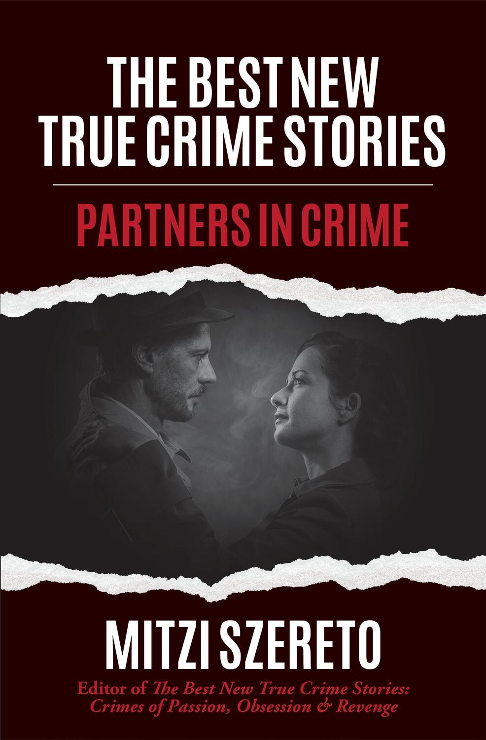 Cover: 9781642507607 | The Best New True Crime Stories: Partners in Crime: (True Crime Gift)