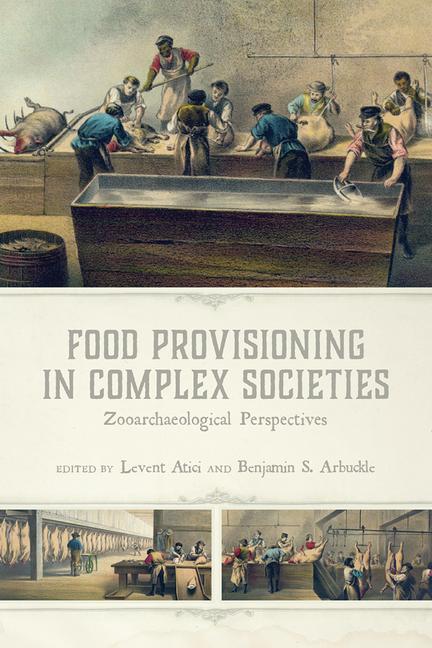 Cover: 9781646420988 | Food Provisioning in Complex Societies | Buch | Gebunden | Englisch