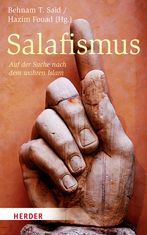 Cover: 9783451332968 | Salafismus | Die Suche nach dem wahren Islam | Behnam T. Said (u. a.)