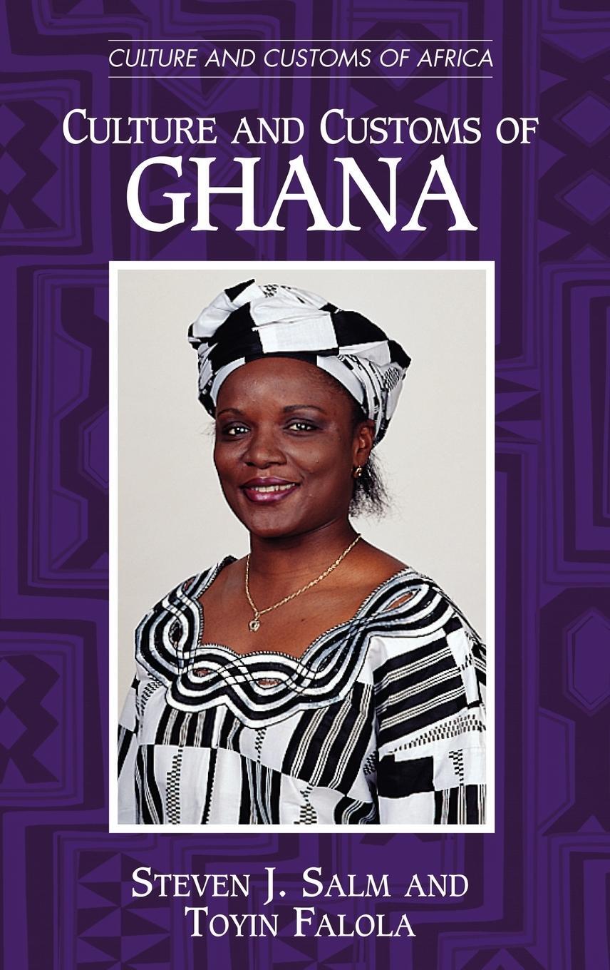 Cover: 9780313320507 | Culture and Customs of Ghana | Steven J. Salm (u. a.) | Buch | 2002