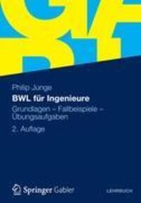 Cover: 9783834930095 | BWL für Ingenieure | Grundlagen - Fallbeispiele - Übungsaufgaben | xii