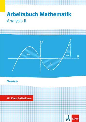 Cover: 9783127359985 | Arbeitsbuch Mathematik Oberstufe Analysis 2. Arbeitsbuch plus...