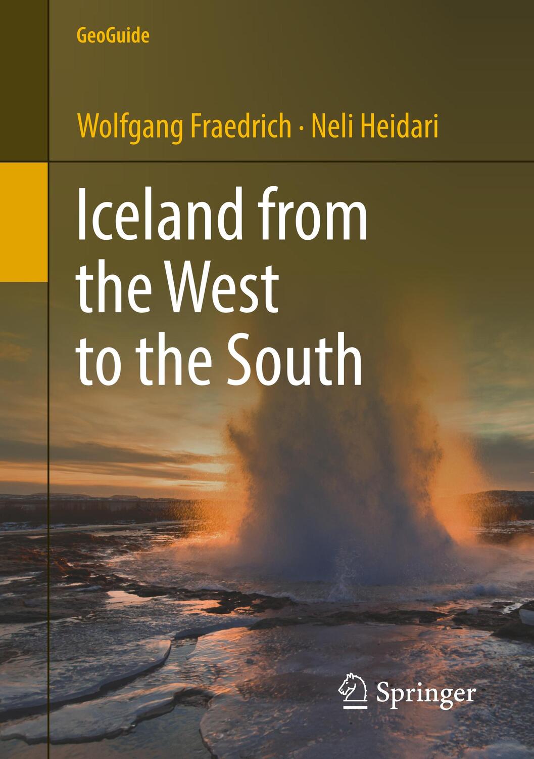 Cover: 9783319908625 | Iceland from the West to the South | Neli Heidari (u. a.) | Buch