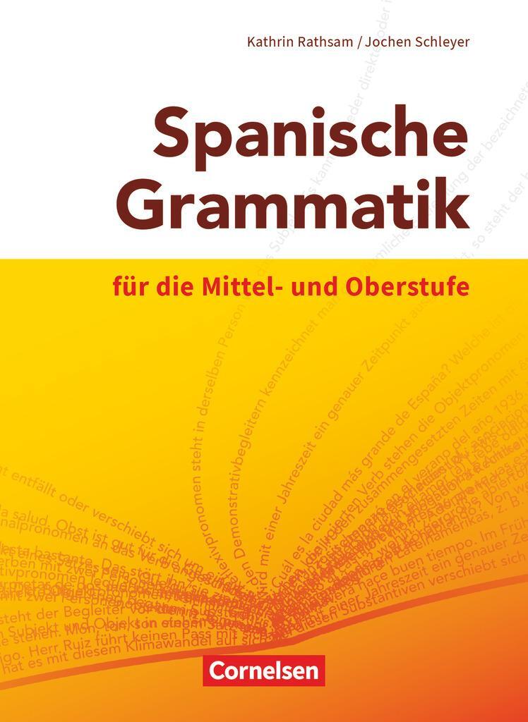 Cover: 9783060243846 | Spanische Grammatik für die Mittel- und Oberstufe | Rathsam (u. a.)