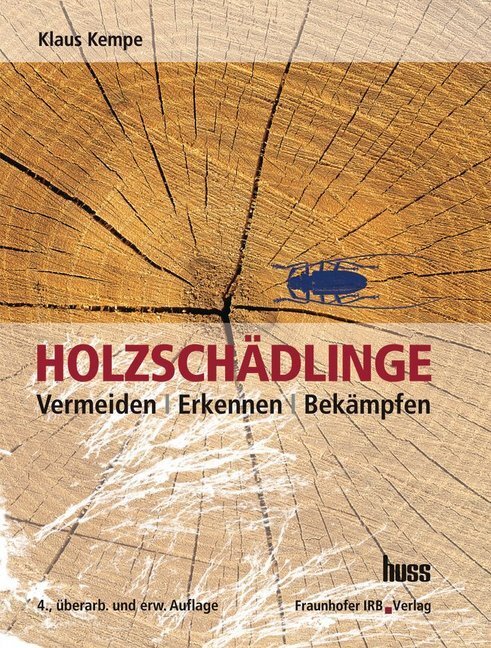 Cover: 9783410211785 | Holzschädlinge | Vermeiden - Erkennen - Bekämpfen | Klaus Kempe | Buch