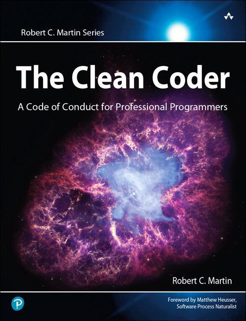 Cover: 9780137081073 | The Clean Coder | A Code of Conduct for Professional Programmers