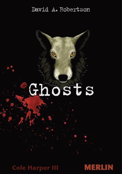 Cover: 9783875363395 | Ghosts | Cole Harper, Teil 3 | David A. Robertson | Taschenbuch | 2021