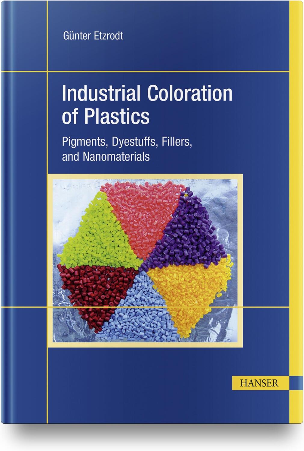 Cover: 9781569908525 | Industrial Coloration of Plastics | Günter Etzrodt | Buch | XVI | 2022