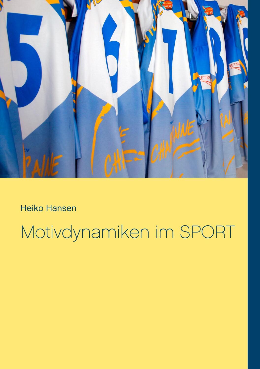 Cover: 9783743194861 | Motivdynamiken im SPORT | Heiko Hansen | Taschenbuch | Books on Demand