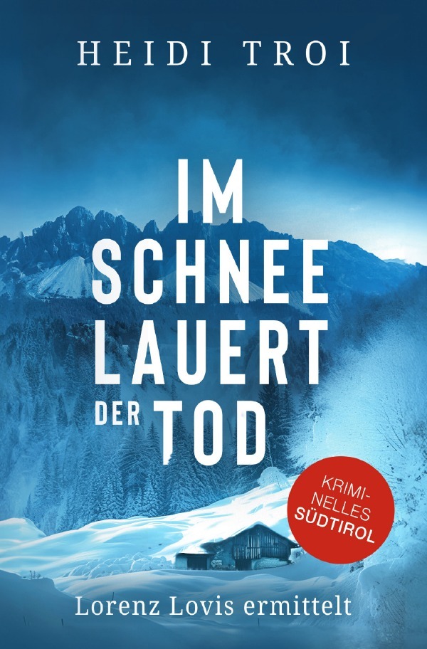 Cover: 9783759872531 | Im Schnee lauert der Tod | Heidi Troi | Taschenbuch | 336 S. | Deutsch