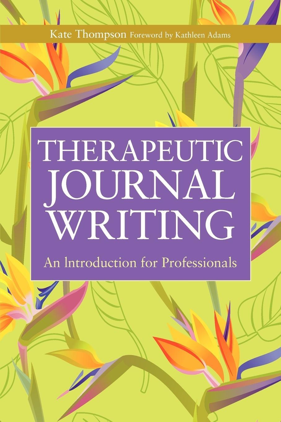 Cover: 9781843106906 | Therapeutic Journal Writing | An Introduction for Professionals | Buch