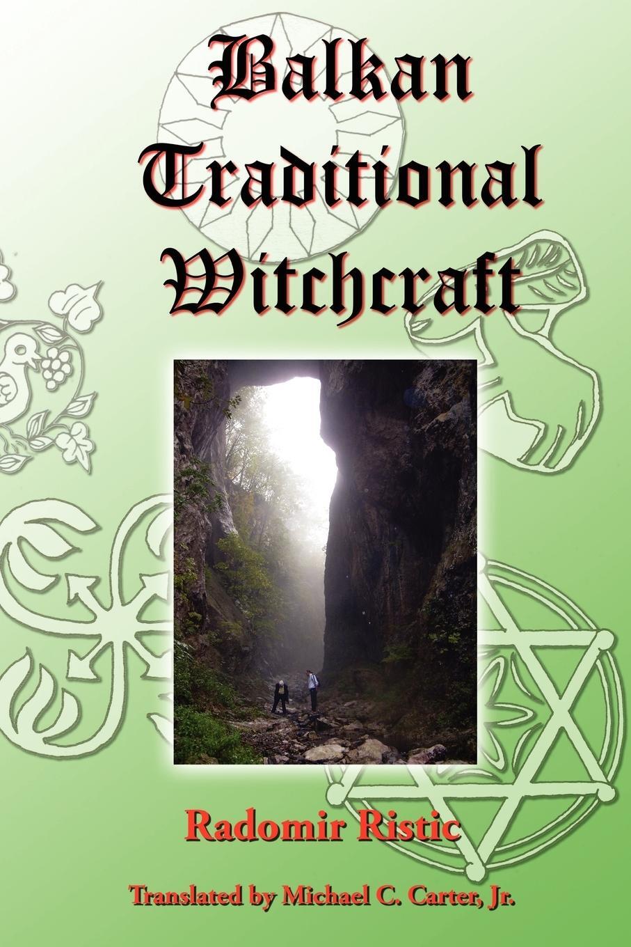 Cover: 9780979616853 | Balkan Traditional Witchcraft | Radomir Ristic | Taschenbuch | 2009