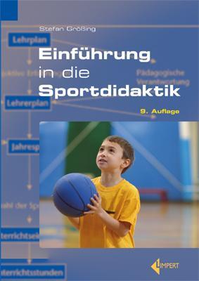 Cover: 9783785317549 | Einführung in die Sportdidaktik | Lehren und Lernen im Sportunterricht