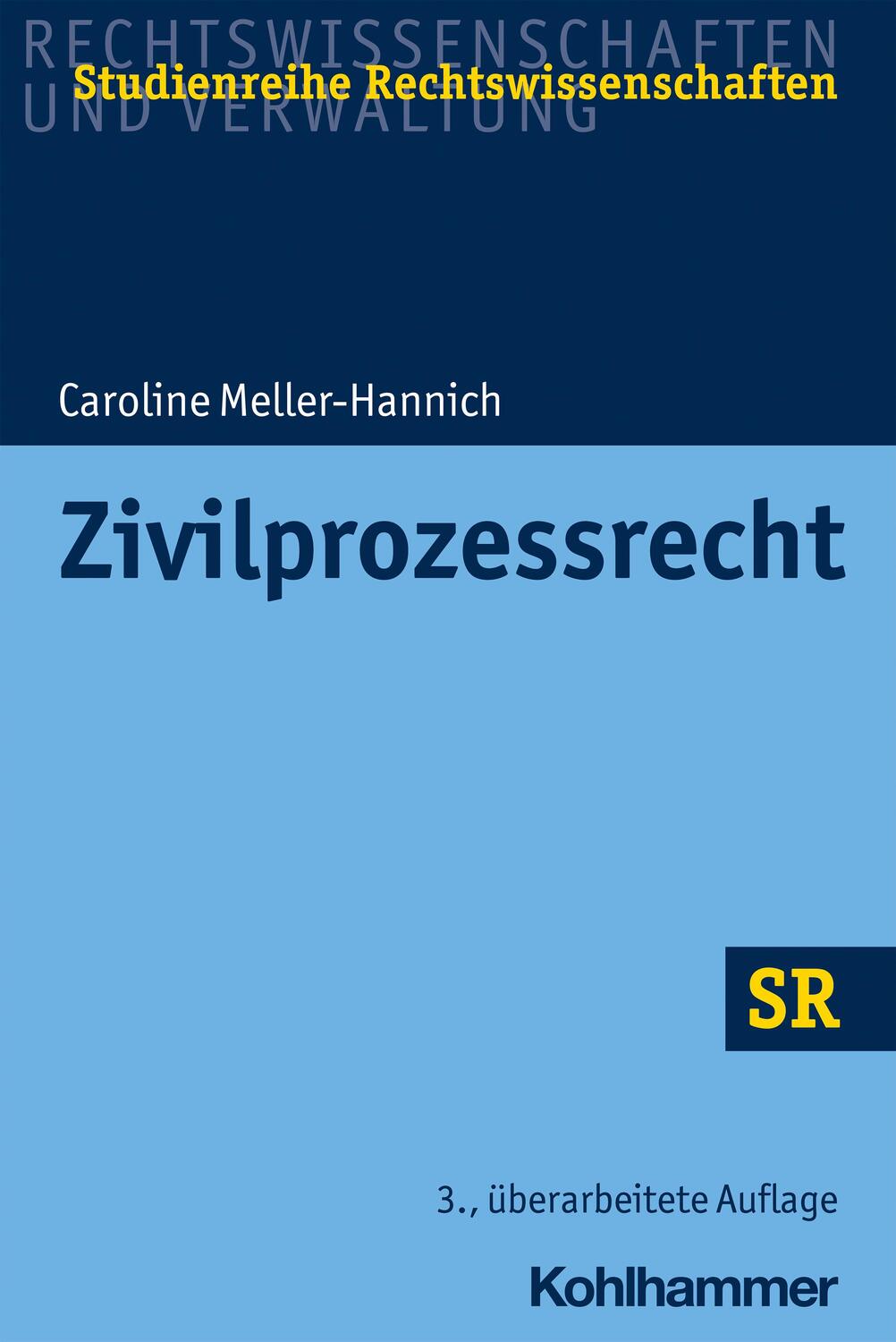 Cover: 9783170397088 | Zivilprozessrecht | Caroline Meller-Hannich | Taschenbuch | Deutsch