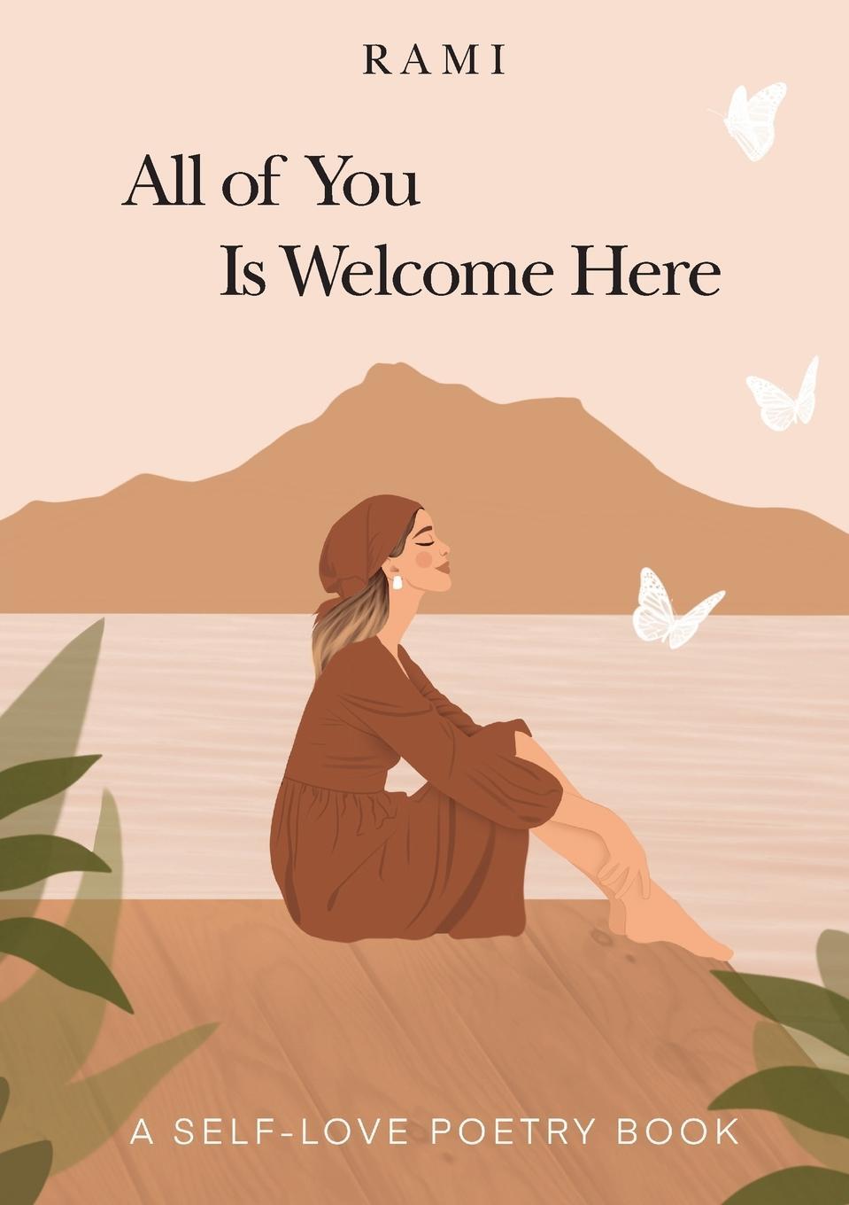 Cover: 9781802273243 | All of You Is Welcome Here | A Self-Love Poetry Book | Rami | Buch